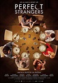 Perfect Strangers (2017) - Posters — The Movie Database (TMDb)