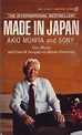 Made in Japan: Akio Morita and Sony by Akio Morita | Goodreads