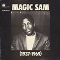 Magic Sam - (1937-1969) (1969, Vinyl) | Discogs