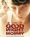Goodnight Mommy (film) - Réalisateurs, Acteurs, Actualités
