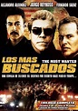 La mejor web del narco corrido: Los mas buscados la pelicula