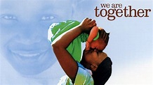 Watch We Are Together (Thina Simunye) (2008) Full Movie Online - Plex