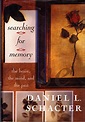 Searching for Memory The Brain, the Mind, and the Past by Schacter ...