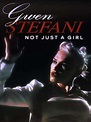 Gwen Stefani Not Just a Girl (2021) - Movie | Moviefone