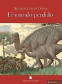 BIBLIOTECA TEIDE 033 - EL MUNDO PERDIDO -ARTHUR CONAN DOYLE. EDITORIAL ...