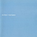 Jon Brion - Meaningless | Releases | Discogs