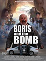 Boris and the Bomb (2019) - IMDb