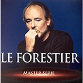Master Serie : Maxime Le Forestier - Edition remasterisée avec livret ...