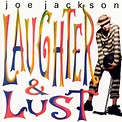 Laughter And Lust | Joe Jackson – Download and listen to the album