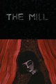 The Mill (película 1992) - Tráiler. resumen, reparto y dónde ver ...