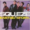 Squeeze - East Side Story Lyrics and Tracklist | Genius