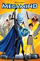 Megamind (2010) - Posters — The Movie Database (TMDB)