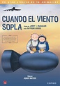 Cuando el viento sopla | Cartelera de Cine EL PAÍS