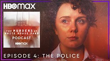 The Murders at White House Farm: The Podcast | Ep. 4: The Police | HBO ...