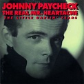 Johnny Paycheck – The Real Mr. Heartache: The Little Darlin' Years ...