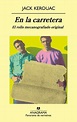 Buy En la carretera: El rollo mecanografiado original by Jack Kerouac ...