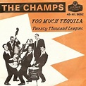 The Champs -- Too much tequila | Musica de los años 60´s | Pinterest
