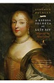 A esposa secreta de Luís XIV