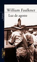 Un libro al día: William Faulkner: Luz de agosto