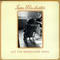 Jesse Winchester Let The Rough Side Drag UK Vinyl LP Record K55512 Let ...