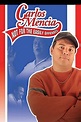 Carlos Mencia: Not for the Easily Offended Download - Watch Carlos ...