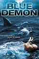 Blue Demon (2004) — The Movie Database (TMDB)