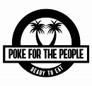 POKE FOR THE PEOPLE - MÉXICO - Ready To Eat