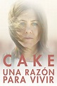 Cake una razón para vivir (Subtitulada) - Movies on Google Play