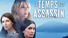 Le temps est assassin Full TV Shows Reviews, Trailers and releases date ...