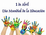 DÍA MUNDIAL DE LA EDUCACIÓN (1 abril)