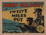 Twelve Miles Out 1927 U.S. Title Card - Posteritati Movie Poster Gallery