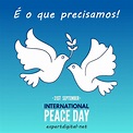 Dia Internacional da Paz é celebrado em 21 de Setembro, foi declarado ...