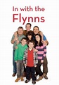 In with the Flynns on BBC One | TV Show, Episodes, Reviews and List ...