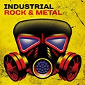 Industrial Rock and Metal - Compilation by Various Artists | Spotify