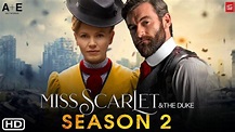 Season 2 Trailer for the Long-Awaited, Much Anticipated Miss Scarlet ...