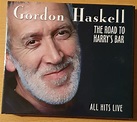 Gordon Haskell – The Road To Harry's Bar (All Hits Live) (2008, CD ...
