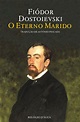 O Eterno Marido - Brochado - Fiódor Dostoiévski, António Pescada ...