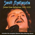 Stained Glass Reflections: Anthology 1960-1970, Scott McKenzie | CD ...