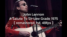 John Lennon -- Live -- A Salute To Sir Lew Grade 1975 -- [ remastered ...