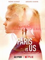 París es nuestro - Película 2018 - SensaCine.com