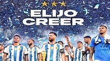Llega el estreno de Elijo Creer, la película oficial de la Selección