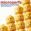 Microserfs - Audiobook | Listen Instantly!