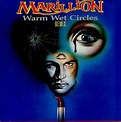Marillion Warm Wet Circles (Remix) UK 7" vinyl single (7 inch record ...