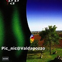 Release “Pic_nic@Valdapozzo” by Picchio dal pozzo - Cover Art - MusicBrainz