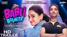 BABLI BOUNCER | OFFICIAL TRAILER | Tamanna Bhatia | Babli Bouncer Movie ...