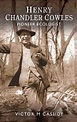 Henry Chandler Cowles: Pioneer EcologistSigel Press | Sigel Press