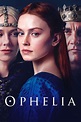 Ophelia (2019) - Posters — The Movie Database (TMDB)