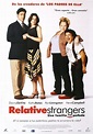 Cartel de la película Relative Strangers. Una familia casi perfecta ...