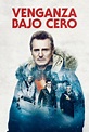Venganza bajo cero (2019) Película - PLAY Cine