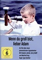 Wenn Du groß bist, lieber Adam (DVD) – jpc